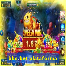 bbs.bet plataforma